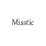 Misstic